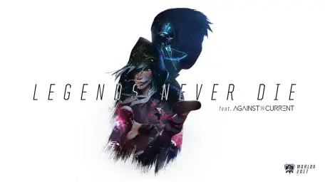 Against The Current - Legends Never Die (리그오브레전드 월드 챔피언십 2017 테마)