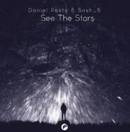 Daniel Rosty & Sash_S - See The Stars