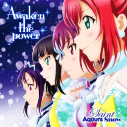 러브라이브 선샤인 - Awaken the power Saint Aqours Snow