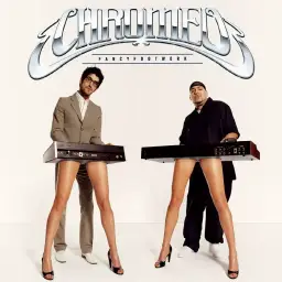 Chromeo - Fancy Footwork [신남, 디스코, 펑크]