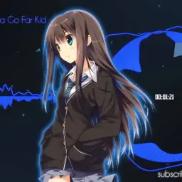 [Nightcore] You're Gonna Go Far Kid