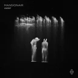 Mansionair - Easier [활기, 몽환, 칠트랩]