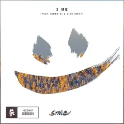 SMLE - 2 Me (Feat. Kiddo Ai & Nick Smith) [Monstercat Release] (신비, 따뜻, 활기, 비트, 일렉)