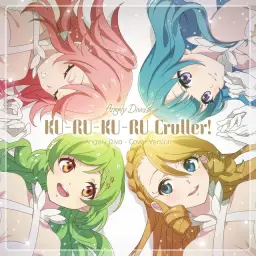 KU-RU-KU-RU Cruller! (Angely Diva Cover Version) - 몬스터 스트라이크 OST