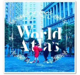 [J-POP] fhana - World Atlas