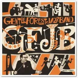 GENTLE FOREST JAZZ BAND - Blues Banana