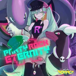 HachiojiP & 初音ミク - PARTY ROCK ETERNITY