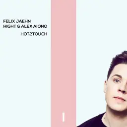 Felix Jaehn, Hight & Alex Aiono - Hot2Touch (신남, 경쾌, 비트, 활기, 흥함, 흥겨움)