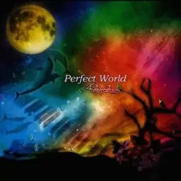 Akinobu - Perfect World (평화, 신비, 순수, 비트, 아련)