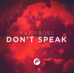 Max Pross - Don't Speak